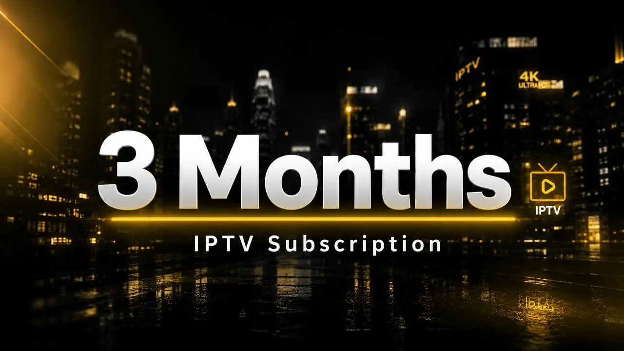 3 Monate IPTV-Abonnement — 24,99 € (13 €/Monat), 24.000+ Sender, 4K Ultra HD