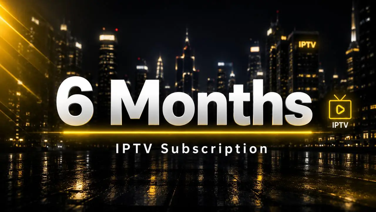 6 Monate IPTV-Abonnement — 39,99 € (10 €/Monat), 24.000+ Sender, 4K Ultra HD
